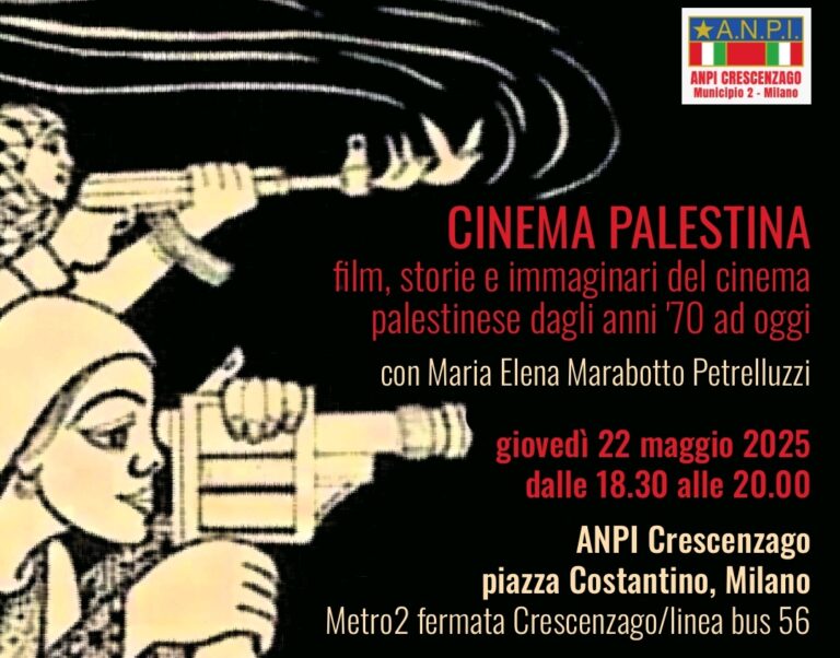 Anpi CRESCENZAGO ospita “CINEMA PALESTINA”